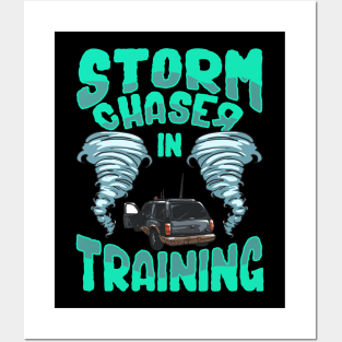 Funny Storm Chaser In Training Tornado Chaser Posters and Art